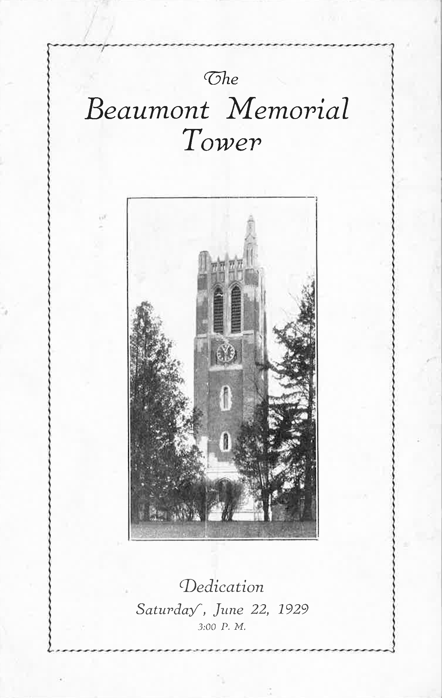 Beaumont Tower Dedication Program; June 22, 1929