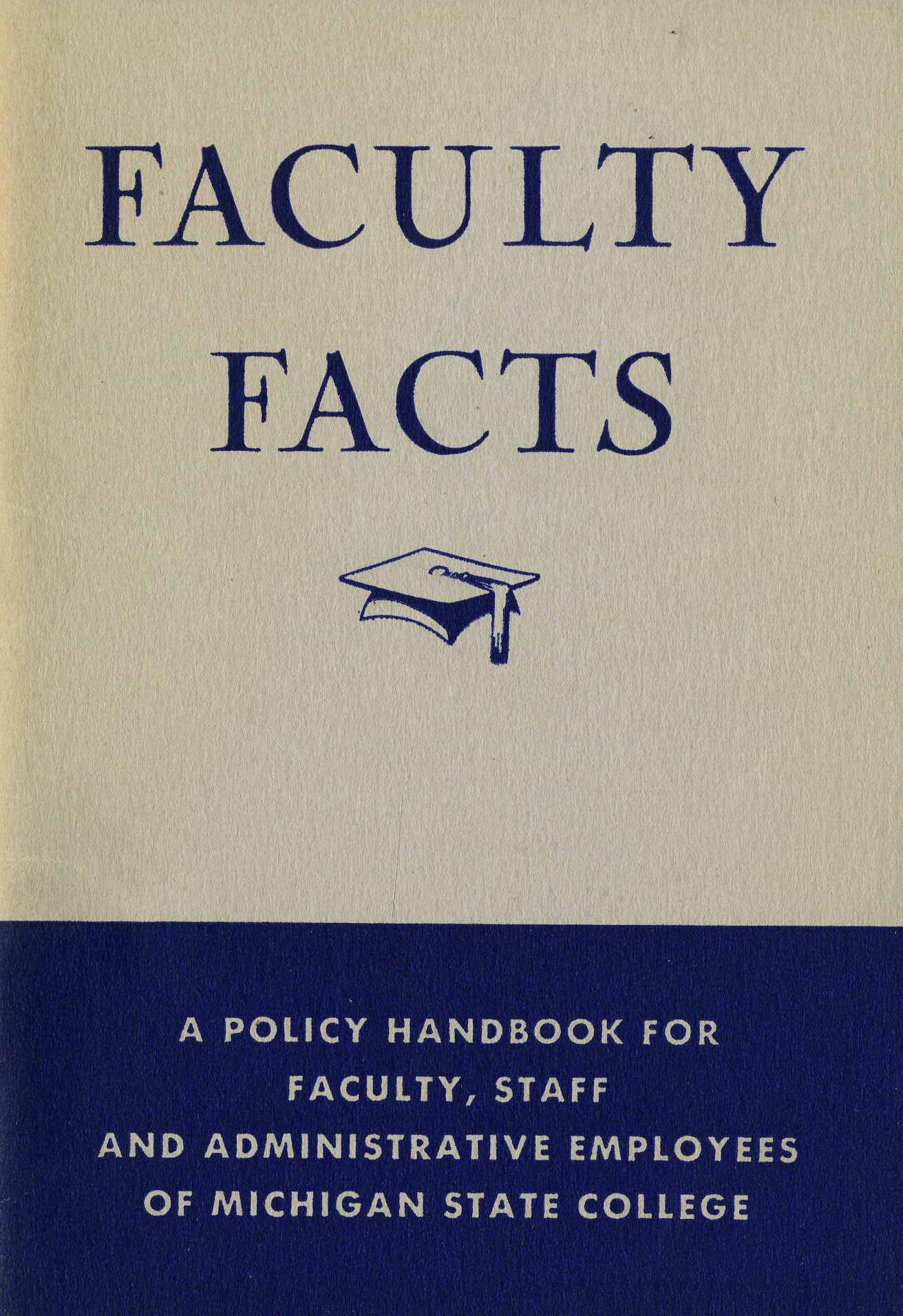 Faculty Handbooks, 1940-1949