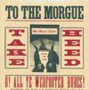 To the Morgue Poster, 1908