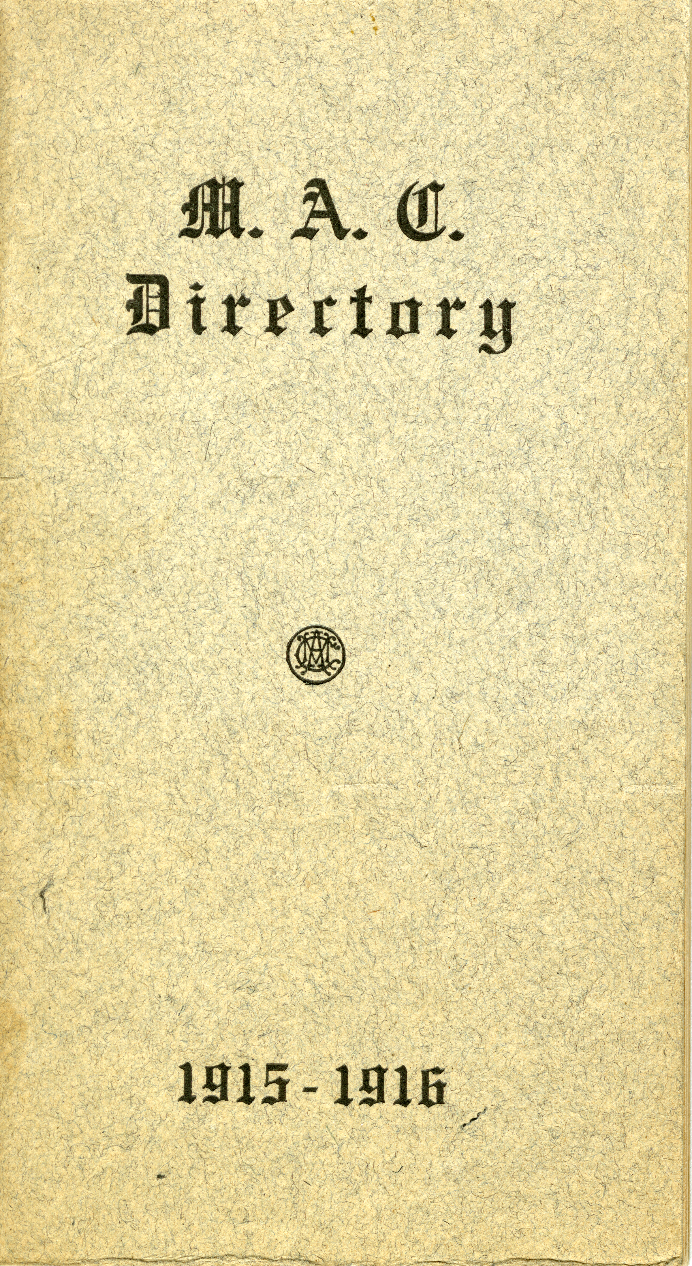 1915-1916 Michigan Agricultural College Faculty and Student Directory