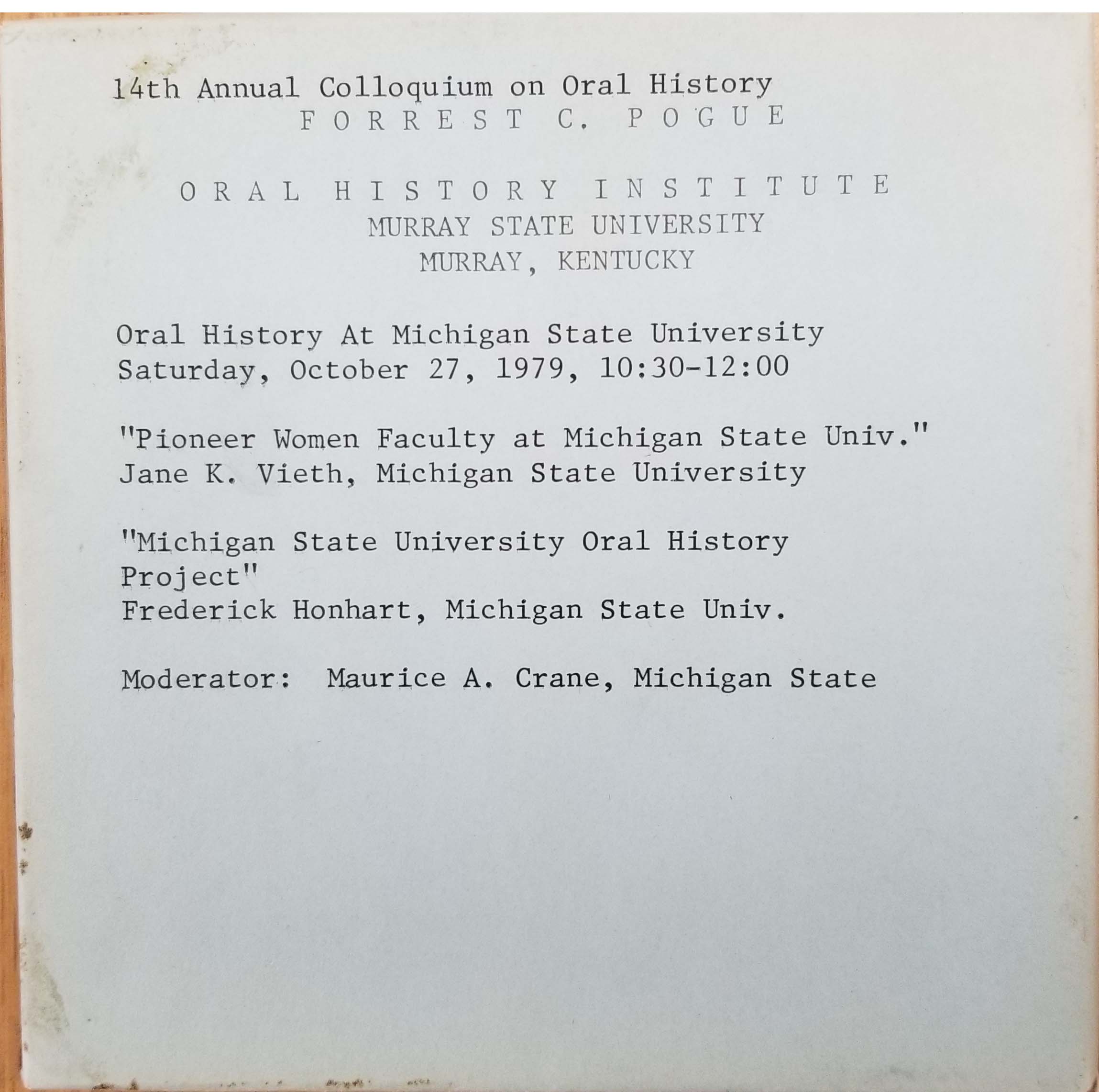 Pioneer Women Faculty at Michigan State University; Michigan State University Oral History Project, 1979