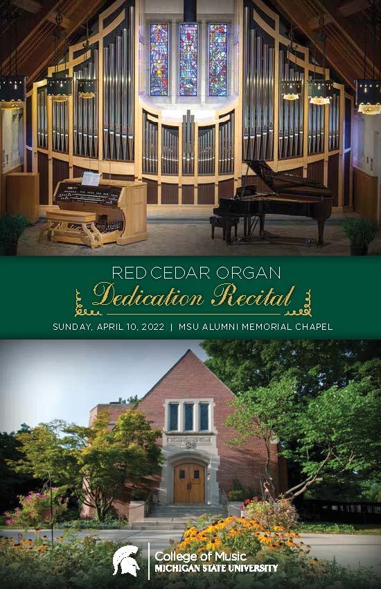 Red Cedar Organ Dedication Recital Program; April 10, 2022